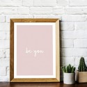 Be You Art Print