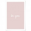 Be You Art Print