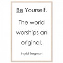 Be Yourself Ingrid Bergman Art Print