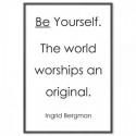 Be Yourself Ingrid Bergman Art Print