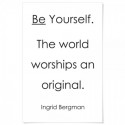 Be Yourself Ingrid Bergman Art Print