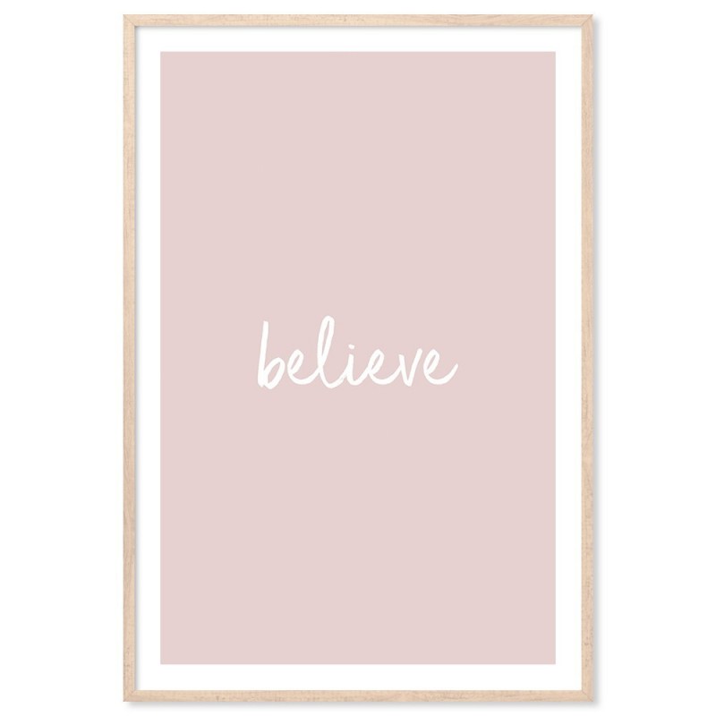 Believe Art Print