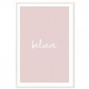 Believe Art Print