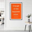 Orange Is The Happiest Color Frank Sinatra Art Print