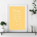 Please Dont Let The Cat Out Art Print