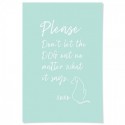 Please Dont Let The Dog Out Art Print