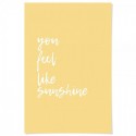 You Feel Like Sunshine Art Print